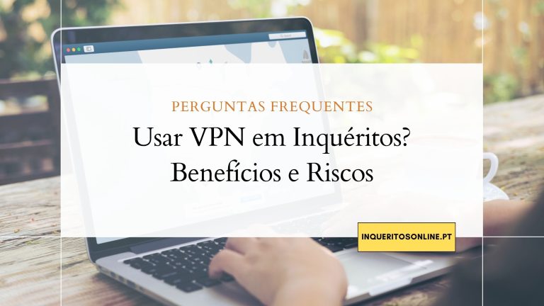 Posso fazer Inquéritos Pagos Online com uma VPN?